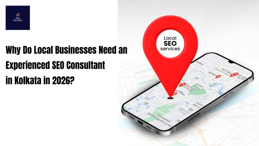SEO consultant in Kolkata for local businesses